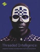 Threaded Intelligence
