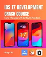 iOS 17 Development Crash Course