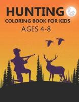 Hunting Coloring Book For Kids Ages 4-8