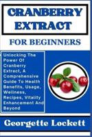 Cranberry Extract for Beginners