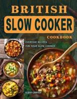 British Slow Cooker Cookbook