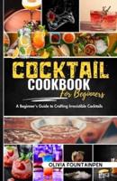 Cocktail Cookbook for Beginners