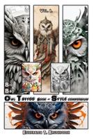 Big Bad Owl Tattoo Book Vol. I