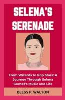 Selena's Serenade