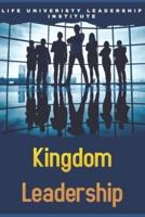 Kingdom Leadership