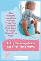 Potty Training Guide for First Time Moms