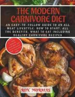 The Modern Carnivore Diet