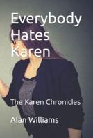 Everybody Hates Karen