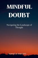 Mindful Doubt