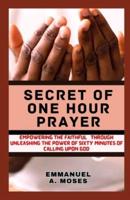 Secret of One Hour Prayer