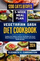 Vegetarian DASH Diet Cookbook