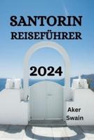 Santorin Reiseführer 2024