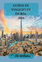 Guida Di Viaggio Di Dubai 2024