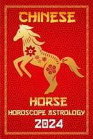 Horse Chinese Horoscope 2024