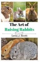 The Art of Raising Rabbits