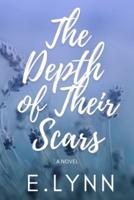 The Depth of Their Scars