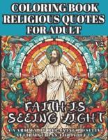 Coloring Book Religious Quotes for Adult, a Variety of Relaxing Positive Affirmations for Adults V.2