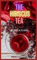 The Hibiscus Tea