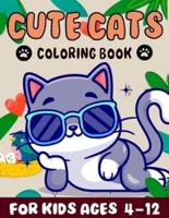 Cute Cats Coloring Book for Kids Ages 4-12