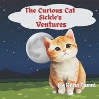 The Curious Cat Sickle's Ventures