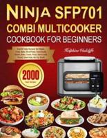 Ninja SFP701 Combi Multicooker Cookbook for Beginners