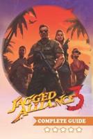 Jagged Alliance 3 Complete Guide