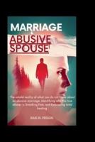 Marriage and Abusive Spouse