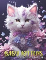Baby Kittens Coloring Book For Kids