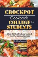 Crock Pot Cookbook for College Students