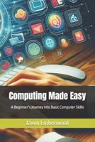 Computing Made Easy