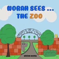 Norah Sees ... The ZOO