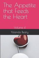 The Appetite That Feeds the Heart