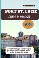 Port St. Lucie Guida Di Viaggio 2024