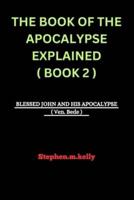 The Book of the Apocalypse Explained ( Book 2 )