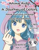Anime Kids a Journey of Colors