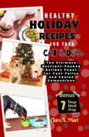 Healthy Holiday Recipes for Your Dog & Cat