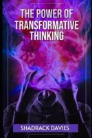The Power of Transformative Thinking