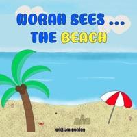 Norah Sees ... The BEACH