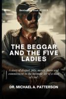 The Beggar and the Five Ladies