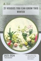 21 Veggies You Can Grow This Winter