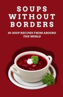 Soups Without Borders