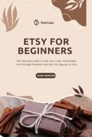 ETSY For Beginners