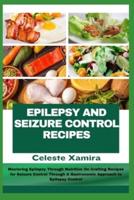 Epilepsy and Seizure Control Recipes