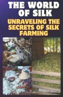 The World of Silk