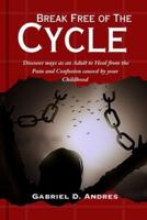 Break Free of The Cycle