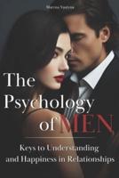The Psychology of Men