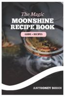 The Magic Moonshine Recipe Book