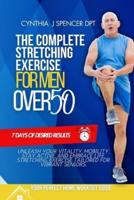 The Complete Stretching Exercise for Men Over 50