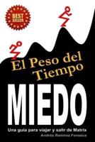 El Peso Del Tiempo - Miedo