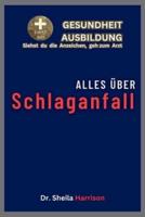 Alles Über Schlaganfall